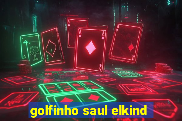 golfinho saul elkind