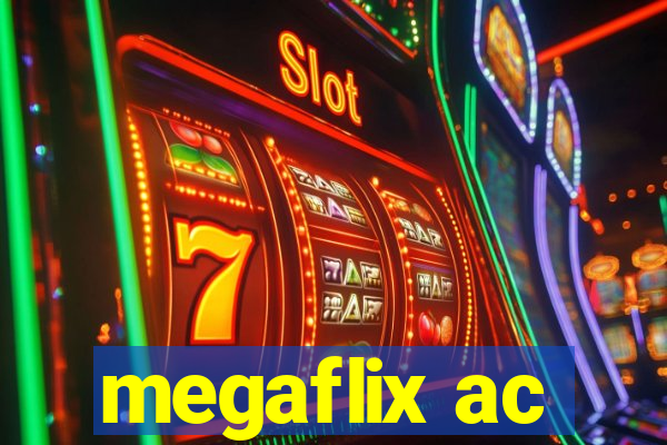 megaflix ac