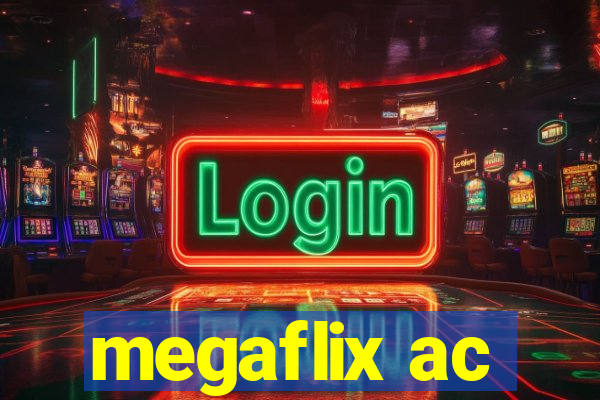 megaflix ac