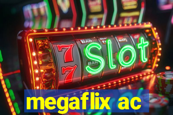 megaflix ac