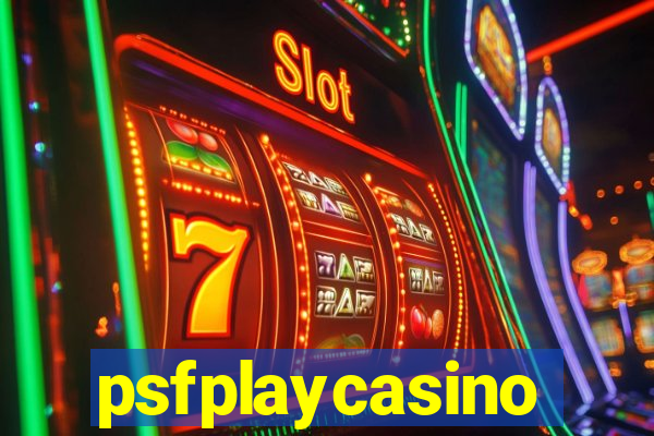 psfplaycasino