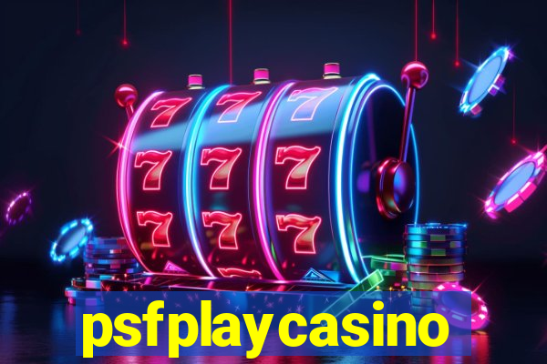 psfplaycasino