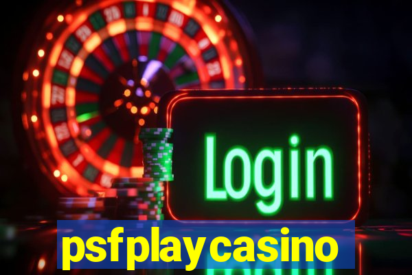 psfplaycasino