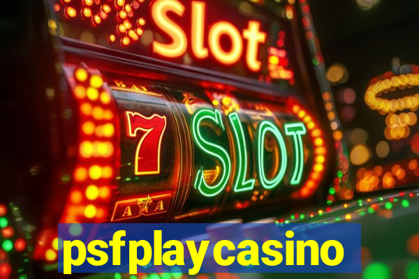 psfplaycasino