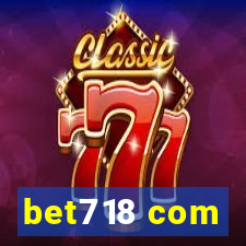 bet718 com