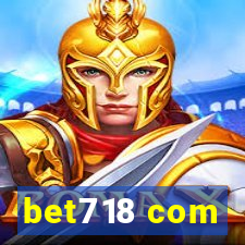 bet718 com