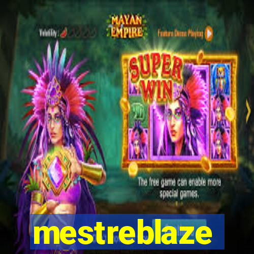 mestreblaze