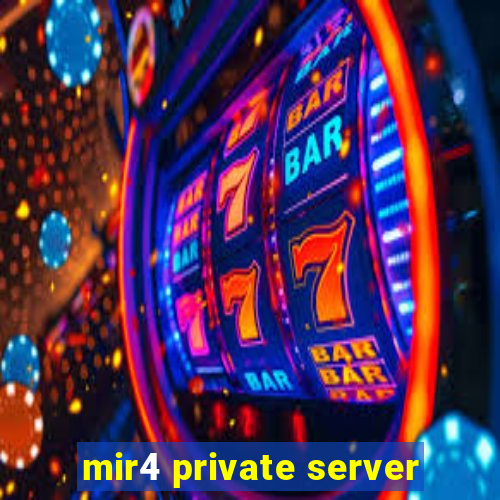 mir4 private server