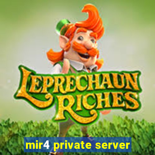 mir4 private server