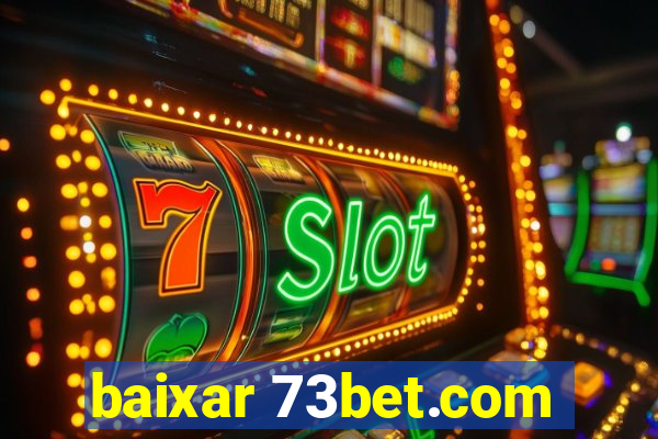 baixar 73bet.com