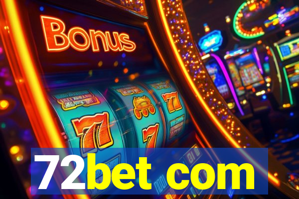 72bet com