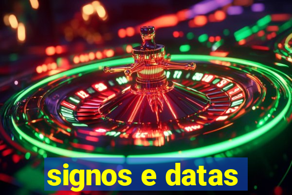 signos e datas