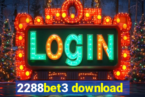 2288bet3 download