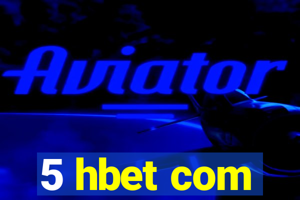 5 hbet com