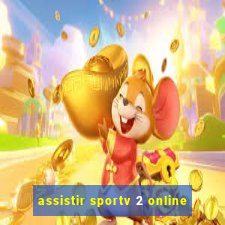 assistir sportv 2 online