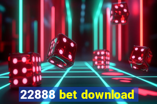 22888 bet download