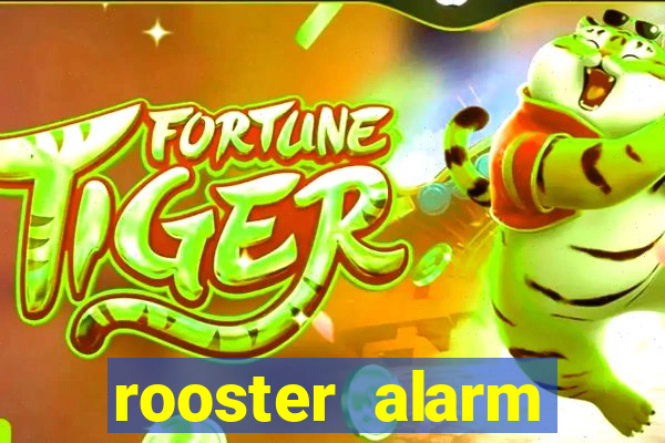 rooster alarm motorola download