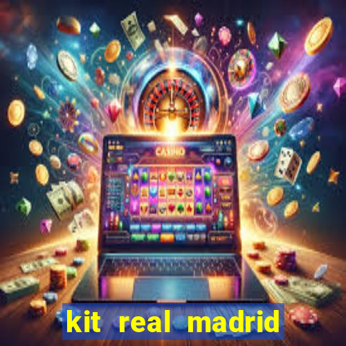 kit real madrid dls 18