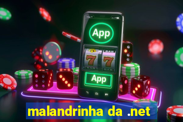 malandrinha da .net