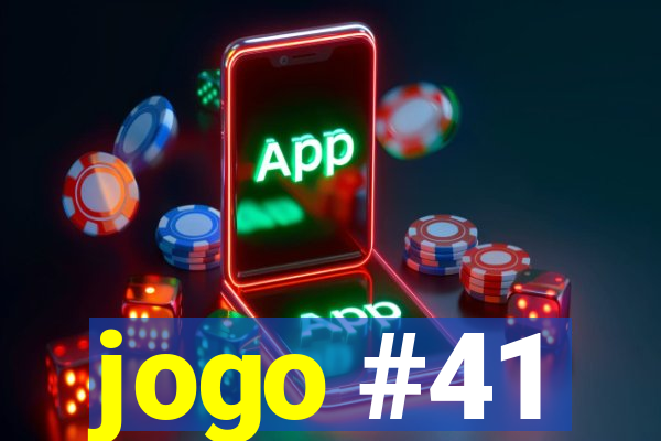 jogo #41