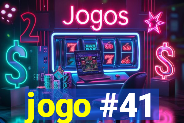 jogo #41