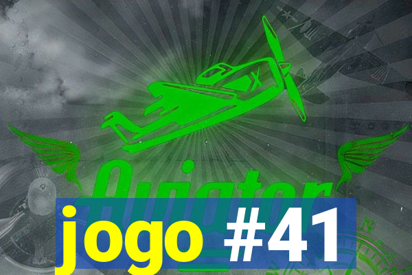 jogo #41