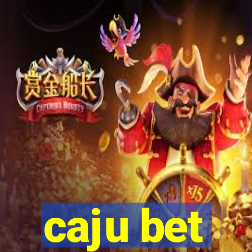 caju bet