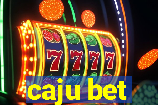 caju bet