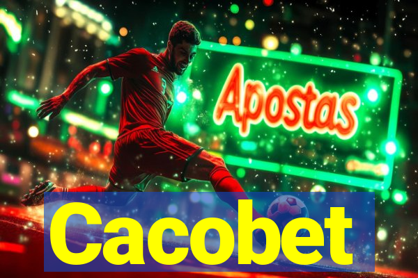 Cacobet