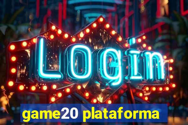 game20 plataforma