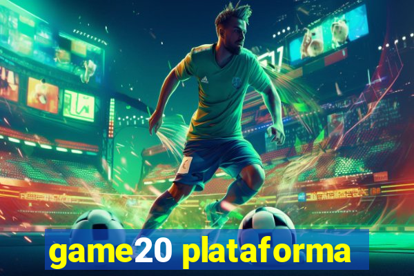 game20 plataforma