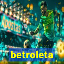 betroleta