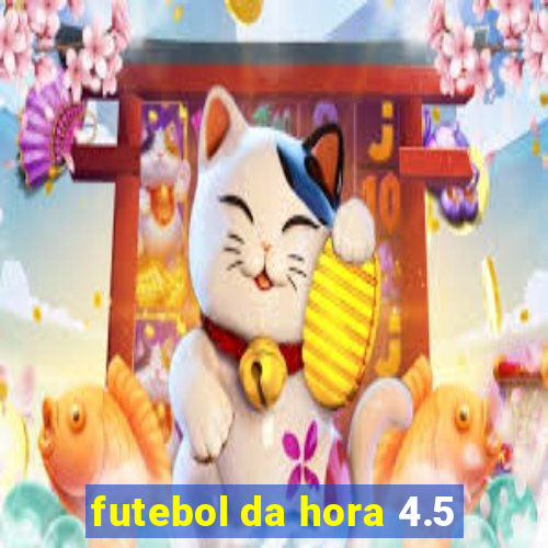 futebol da hora 4.5