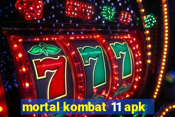 mortal kombat 11 apk