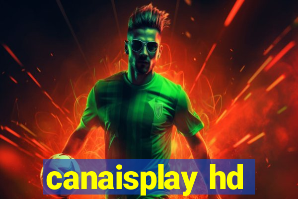 canaisplay hd