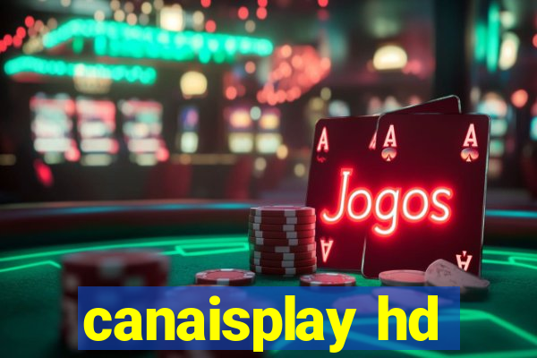 canaisplay hd