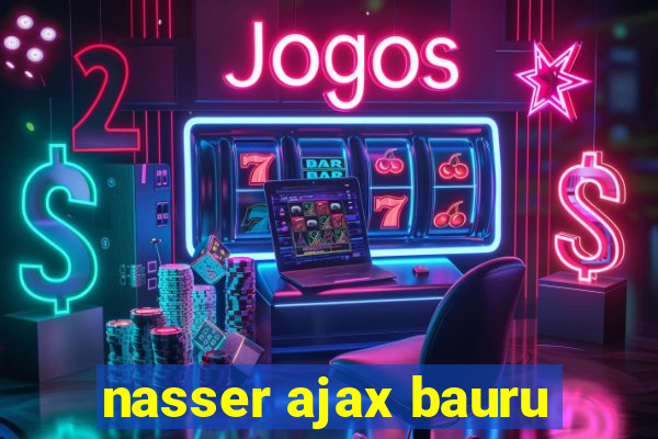 nasser ajax bauru