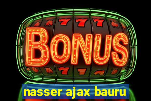 nasser ajax bauru