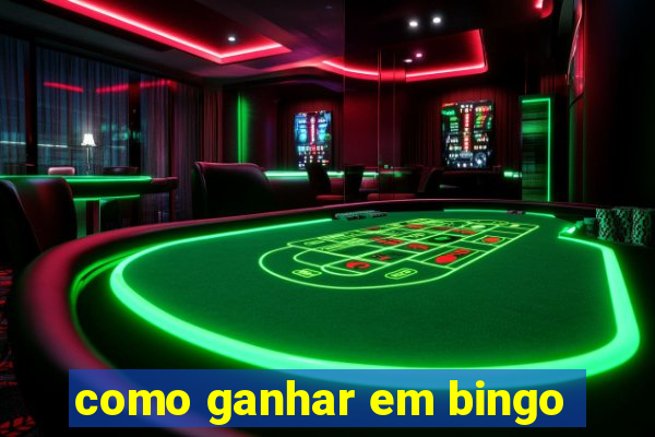 como ganhar em bingo