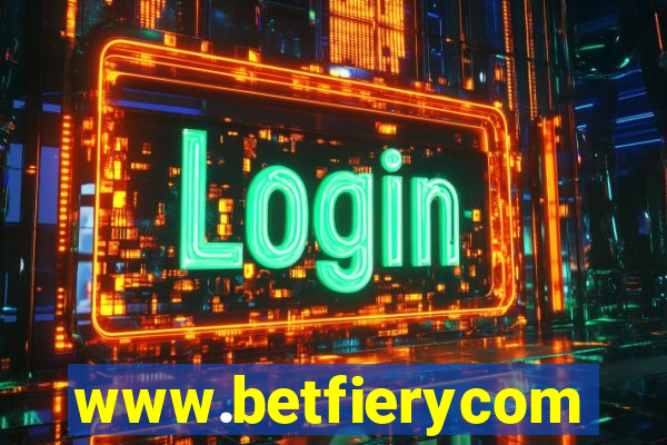 www.betfierycom