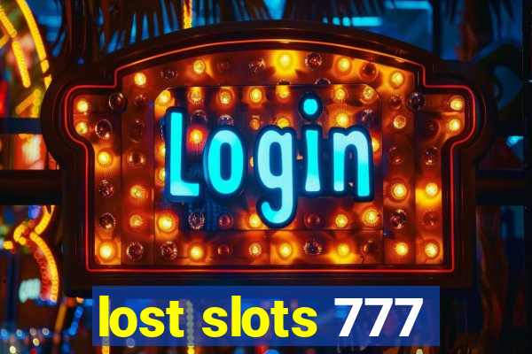 lost slots 777