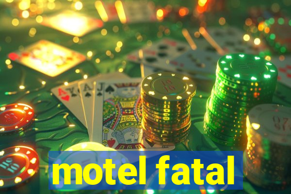 motel fatal