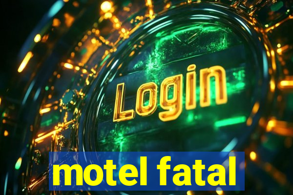 motel fatal