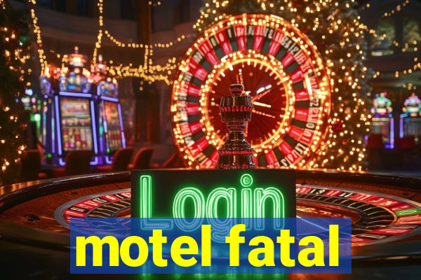 motel fatal