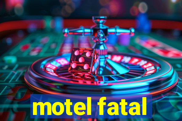 motel fatal