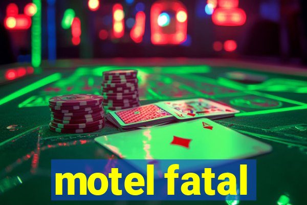 motel fatal