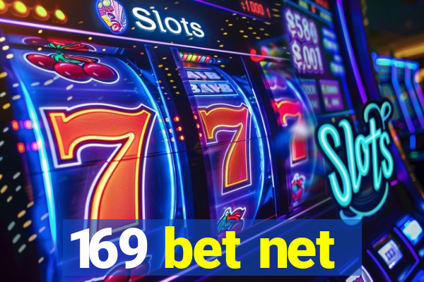 169 bet net