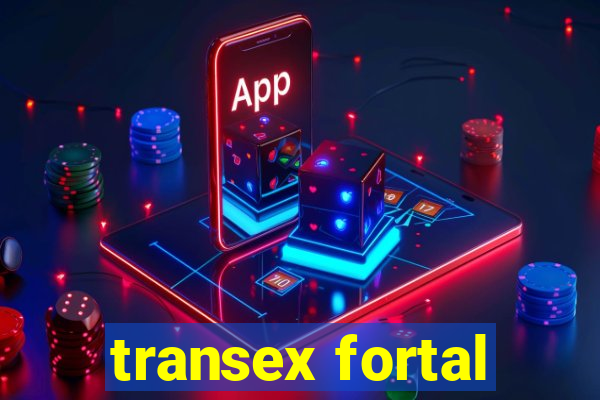 transex fortal