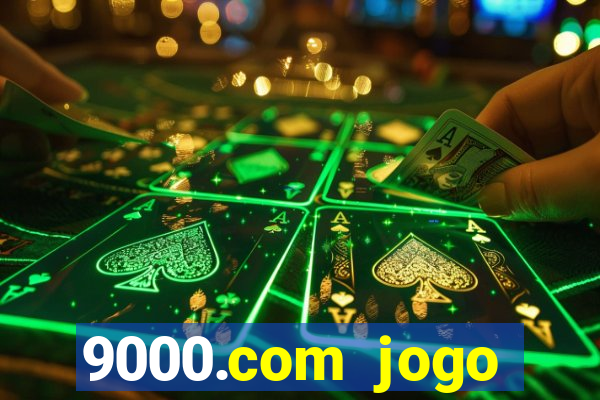 9000.com jogo cassino baixar