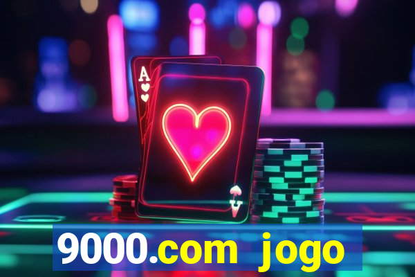 9000.com jogo cassino baixar